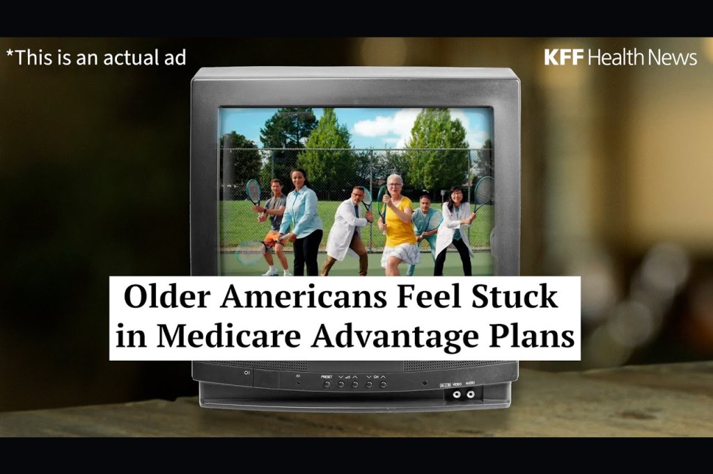 Watch: Older Americans Say They Feel Stuck in Medicare Advantage Plans
